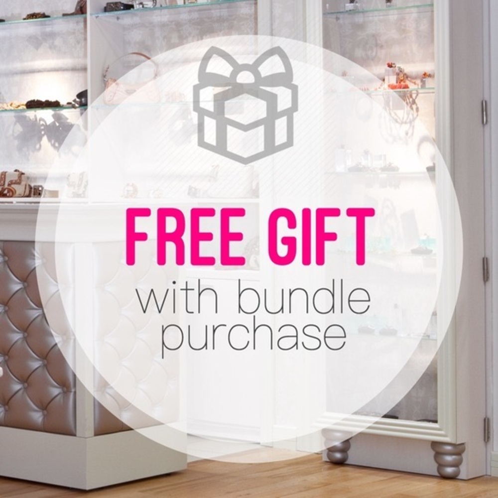 FREE GIFT WITH ANY BUNDLE PURCHASE!
